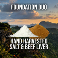 Foundation Duo: Beef Liver, Hand Harvested Organic Qualified Sea Salt and a Practical Getting Started Guide